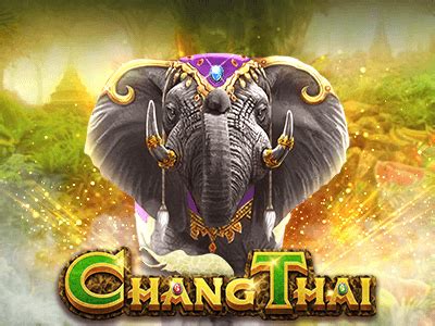 Play Chang Thai slot